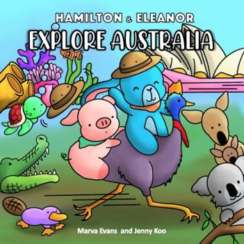 Board book Explore Australia: Hamilton & Eleanor Children's Board Book (Pig and Rabbit Baby Animal Book) Book