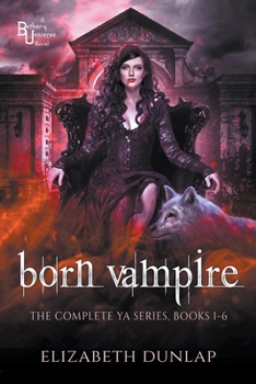 Born Vampire: The Complete Series - Book  of the YA Born Vampire