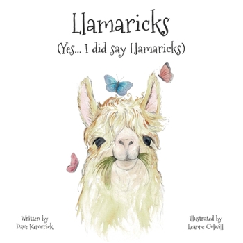 Paperback Llamaricks: (Yes... I did say Llamaricks) Book