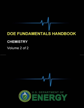 Paperback DOE Fundamentals Handbook - Chemistry (Volume 2 of 2) Book