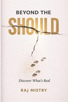 Paperback Beyond The Should: Discover What's Real Book