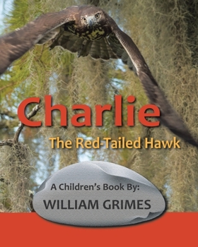 Paperback Charlie the Red-Tailed Hawk Book