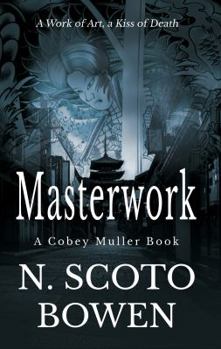 Hardcover Masterwork: A Cobey Muller Book
