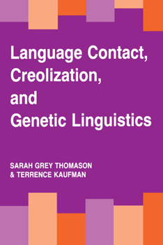 Paperback Language Contact, Creolization, and Genetic Linguistics Book