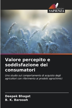 Paperback Valore percepito e soddisfazione dei consumatori [Italian] Book