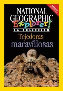 Paperback Explorer Books (Pathfinder Spanish Science: Animals): Tejadoras maravillosas [Spanish] Book