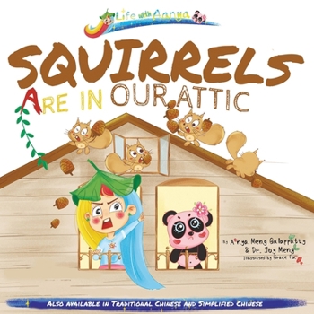 Words of Wisdom for Kids Squirrels Are in Our Attic: Written in English Wisdom Asian Gifts Paperback Big Print for Kids (Life with Aanya)