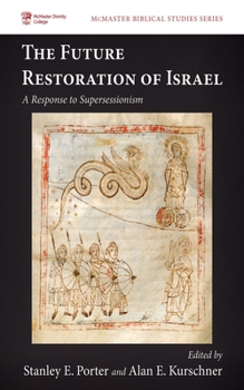 Paperback The Future Restoration of Israel: A Response to Supersessionism Book