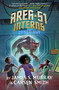 Zoned Out - Book #2 of the Area 51 Interns