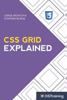 Paperback CSS Grid Explained: Your Step-by-Step Guide to CSS Grid Book