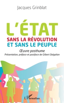 Paperback L'Etat sans la Révolution et sans le peuple: Oeuvre posthume [French] Book