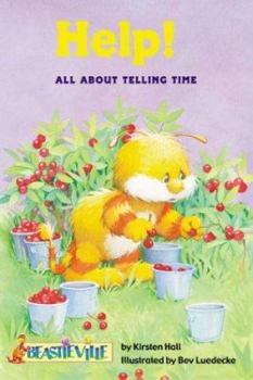 Paperback Help: All About Telling Time (Beastieville) Book