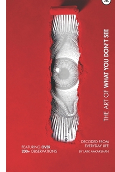 Paperback The Art of What You Don't See Book