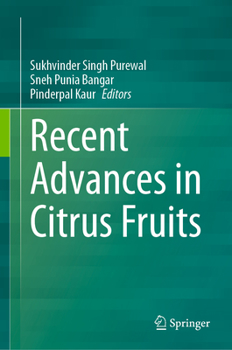 Hardcover Recent Advances in Citrus Fruits Book