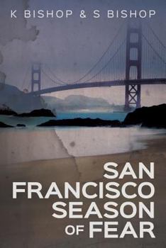 Paperback San Francisco Season Of Fear Book