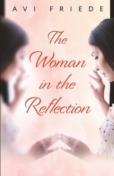 Paperback The Woman in the Reflection Book