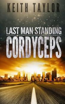 Paperback Cordyceps: Last Man Standing Book 2 Book