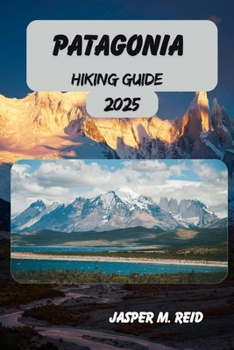 Paperback Patagonia Hiking Guide 2025 Book