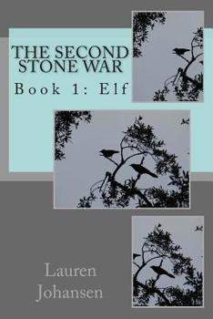 Paperback The Second Stone War: Book 1: Elf Book