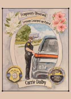 Paperback Fragments Observed: Lessons Learned on Patrol Book