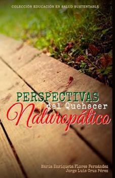 Paperback Perspectivas del quehacer naturop?tico [Spanish] Book