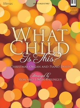 Paperback What Child Is This?: Christmas Organ and Piano Duets Book