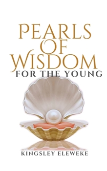 Paperback Pearls Of Wisdom For The Young Book