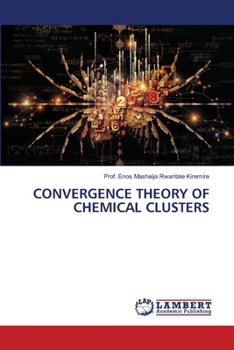 Paperback Convergence Theory of Chemical Clusters Book