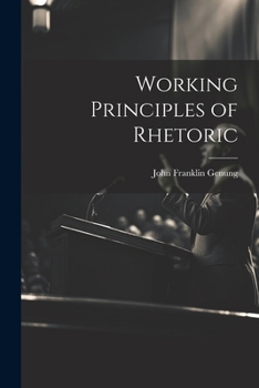 Paperback Working Principles of Rhetoric Book