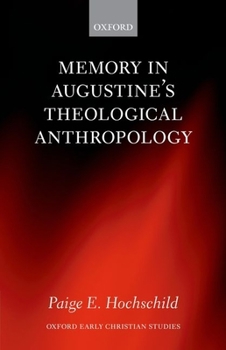 Hardcover Memory in Augustine's Theological Anthropology Book