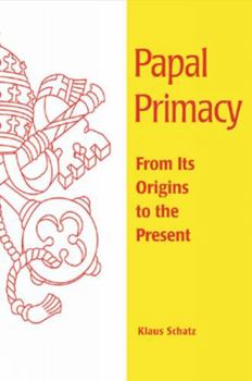 Paperback Papal Primacy: From Its Origins to the Present Book