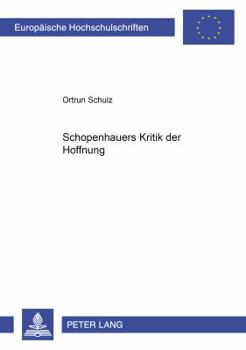 Paperback Schopenhauers Kritik Der Hoffnung [German] Book