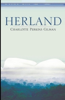 Paperback Herland: (illustrated edition) Book