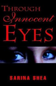 Paperback Through Innocent Eyes Book