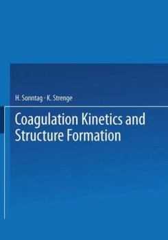 Paperback Coagulation Kinetics and Structure Formation Book