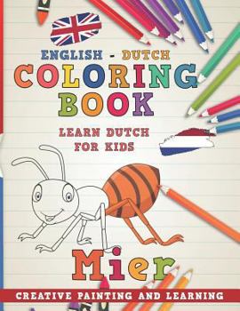 Paperback Coloring Book: English - Dutch I Learn Dutch for Kids I Creative Painting and Learning. Book