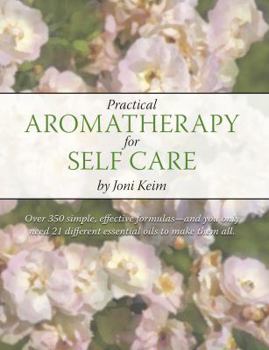 Paperback Practical Aromatherapy for Self Care Book