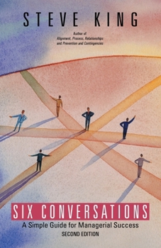 Paperback Six Conversations: A Simple Guide for Managerial Success Book