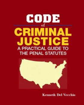 Paperback Code of Criminal Justice: A Practical Guide to the Penal Statutes Book