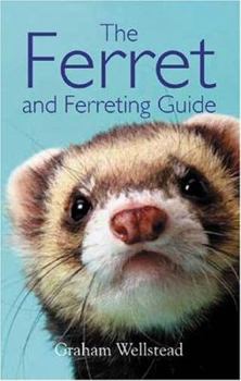 Paperback The Ferret and Ferreting Guide Book