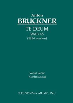 Paperback Te Deum, WAB 45: Vocal score [Latin] Book