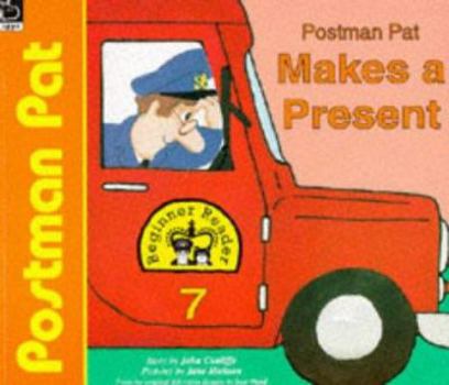 Paperback Postman Pat Makes a Present (Postman Pat Beginner Readers) Book