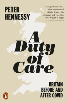 Paperback A Duty of Care: Britain Before and After Covid Book
