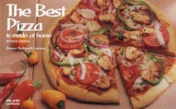 Paperback The Best Pizza is Made at Home Book