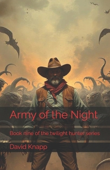 Paperback Army of the Night (The Twilight Hunter) Book