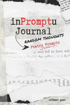 Paperback InPromptU Journal: Random Thoughts Poetry Prompts Book