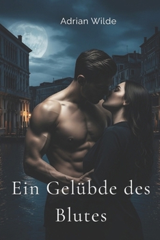 Ein Gelübde des Blutes