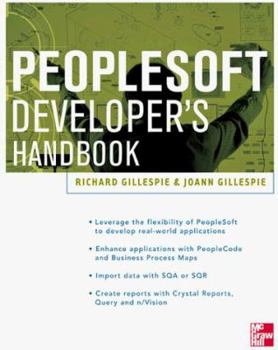 Paperback The PeopleSoft Handbook [With Contains Screen CAM Files to Implement Examples.] Book