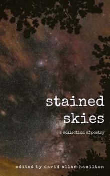 Paperback Stained Skies: A Collection of Poetry Book