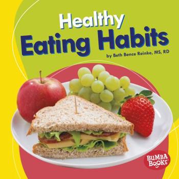 Library Binding Healthy Eating Habits Book